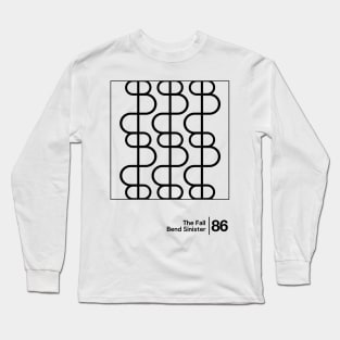 The Fall - Bend Sinister \ Minimal Graphic Design Artwork Long Sleeve T-Shirt